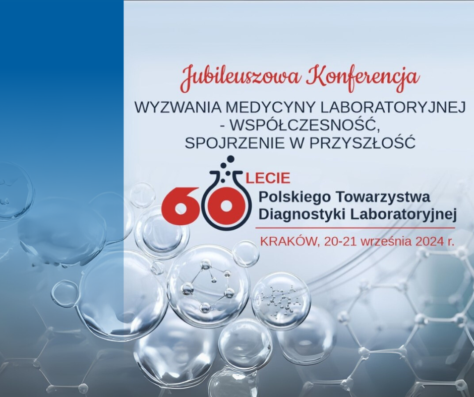 Jubileuszowa Konferencja; 60-lecie PTDL 20-21.09.2024 Kraków